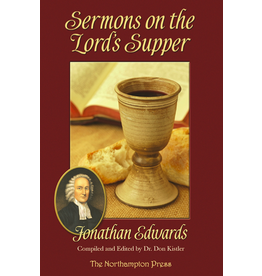 Jonathan Edwards Sermons on the Lord's Supper