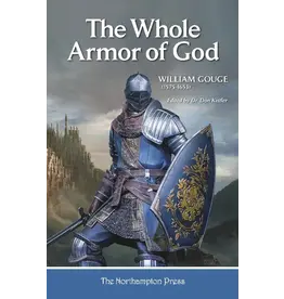 William Gouge The Whole Armor of God - William Gouge