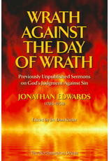Jonathan Edwards Wrath Against the Day of Wrath