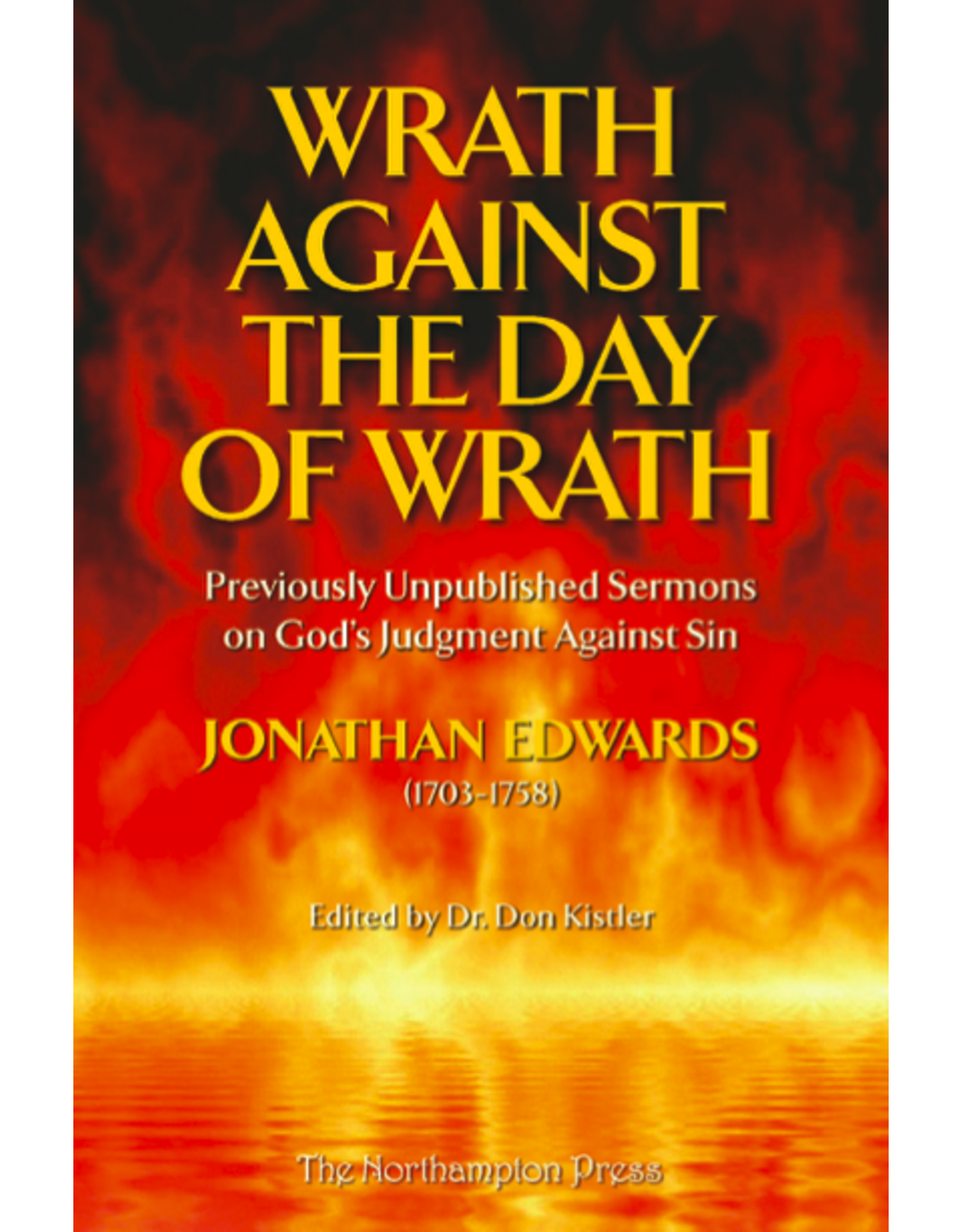 Jonathan Edwards Wrath Against the Day of Wrath