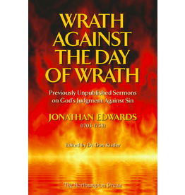 Jonathan Edwards Wrath Against the Day of Wrath