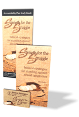 Phil Moser Strength for the Struggle - Standing Against Sexual Temptation