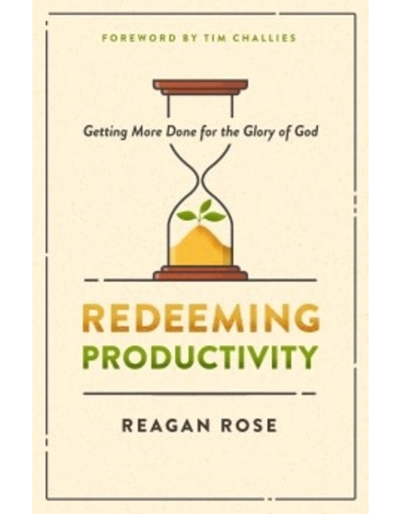 Reagan Rose Redeeming Productivity