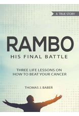 Thomas J Baber Rambo - His Final Battle