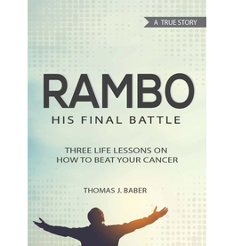 Thomas J Baber Rambo - His Final Battle