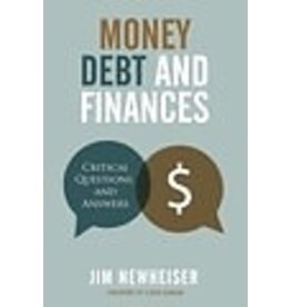 Jim Newheiser Money, Debt and Finances