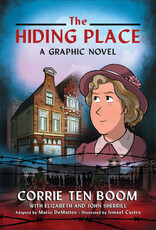 Corrie Ten Boom The Hiding Place - A Graphic Novel