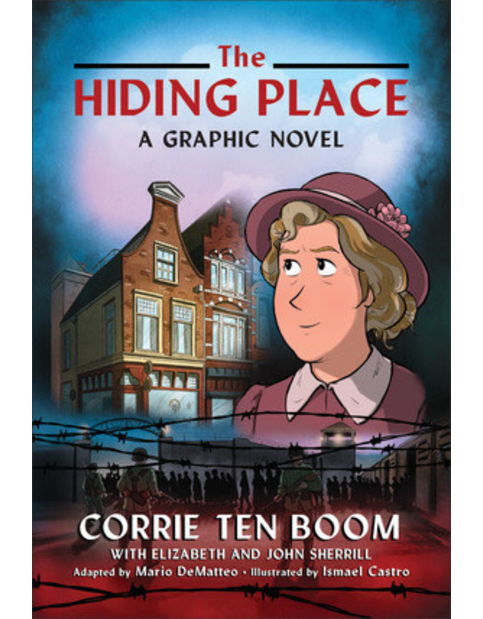 Corrie Ten Boom The Hiding Place - A Graphic Novel