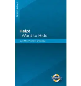 Sue Nicewander Delaney Help! I Want to Hide
