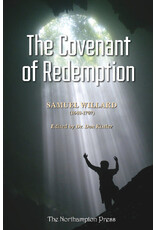 Samuel Willard The Covenant of Redemption - Samuel Willard Samuel Willard The Covenant of Redemption - Samuel Willard