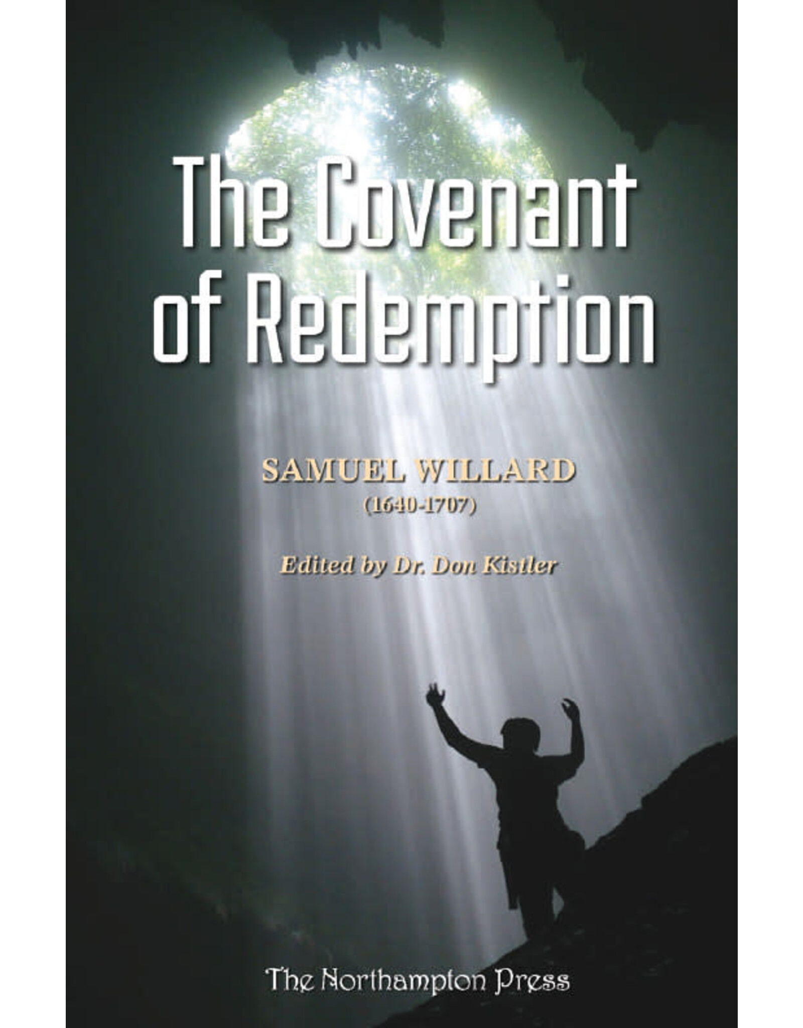 Samuel Willard The Covenant of Redemption - Samuel Willard