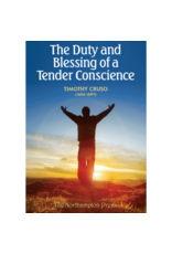 Timothy Cruso The Duty and Blessing of a Tender Conscience