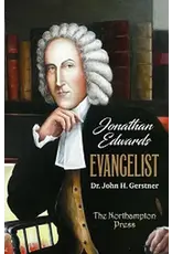 John Gerstner Jonathan Edwards, Evangelist