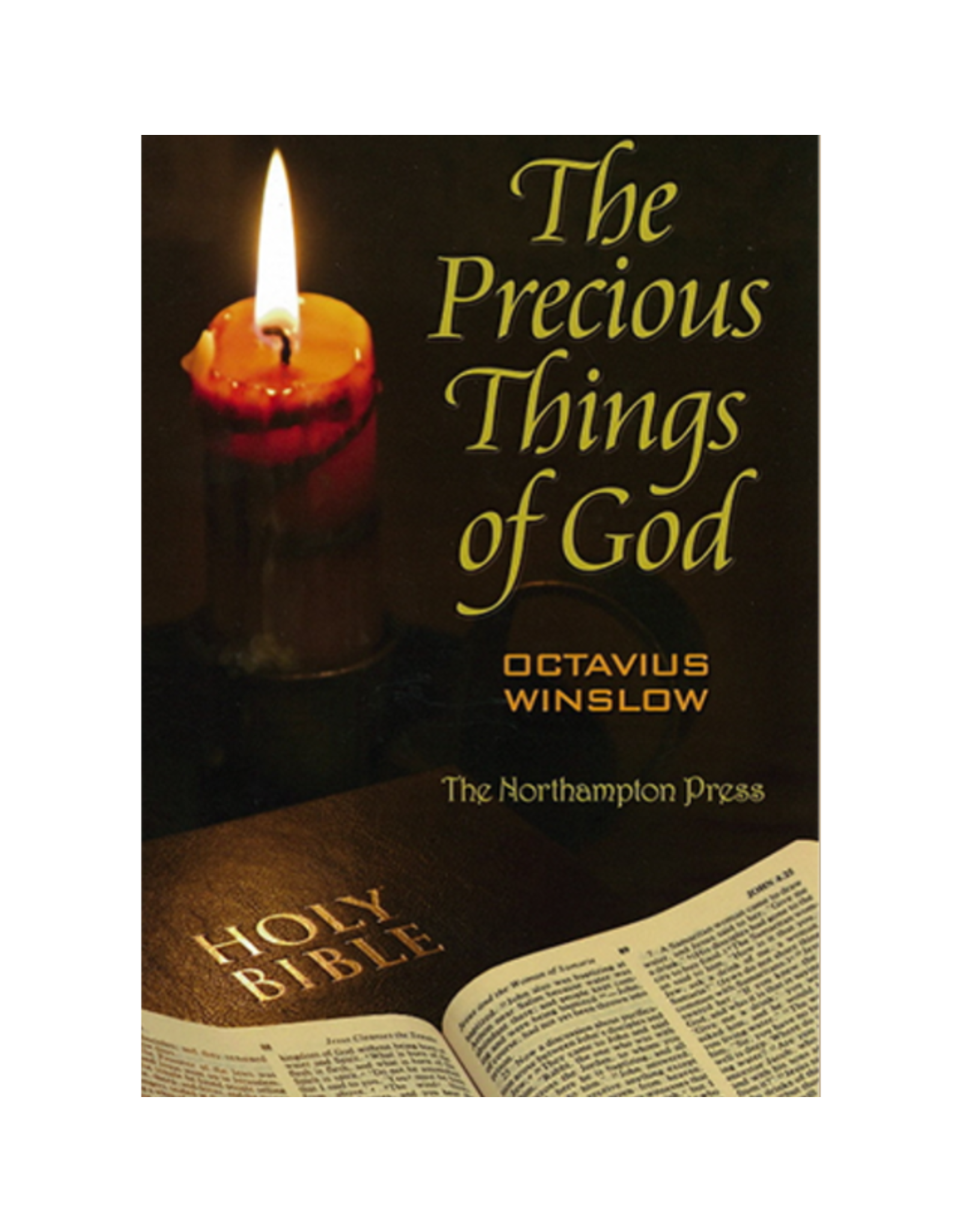 Octavius Winslow The Precious Things of God