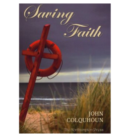 John Colquhoun Saving Faith