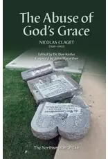 Nicolas Claget The Abuse of God's Grace