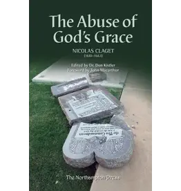 Nicolas Claget The Abuse of God's Grace