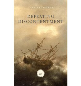 John MacArthur Defeating Discontentment