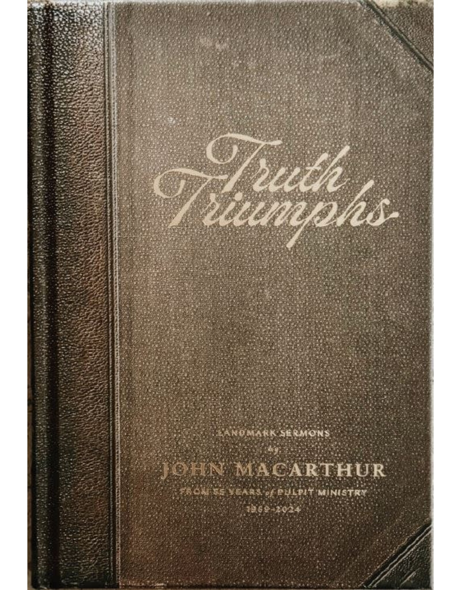 John MacArthur Truth Triumphs