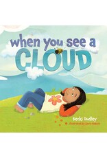 Becki Dudley When you see a Cloud