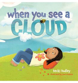 Becki Dudley When you see a Cloud