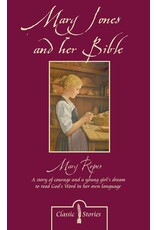 Mary Ropes Mary Jones and Her Bible (CF)