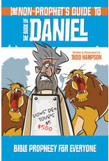 Todd Hampson The Non Prophet's Guide to the Book of Daniel