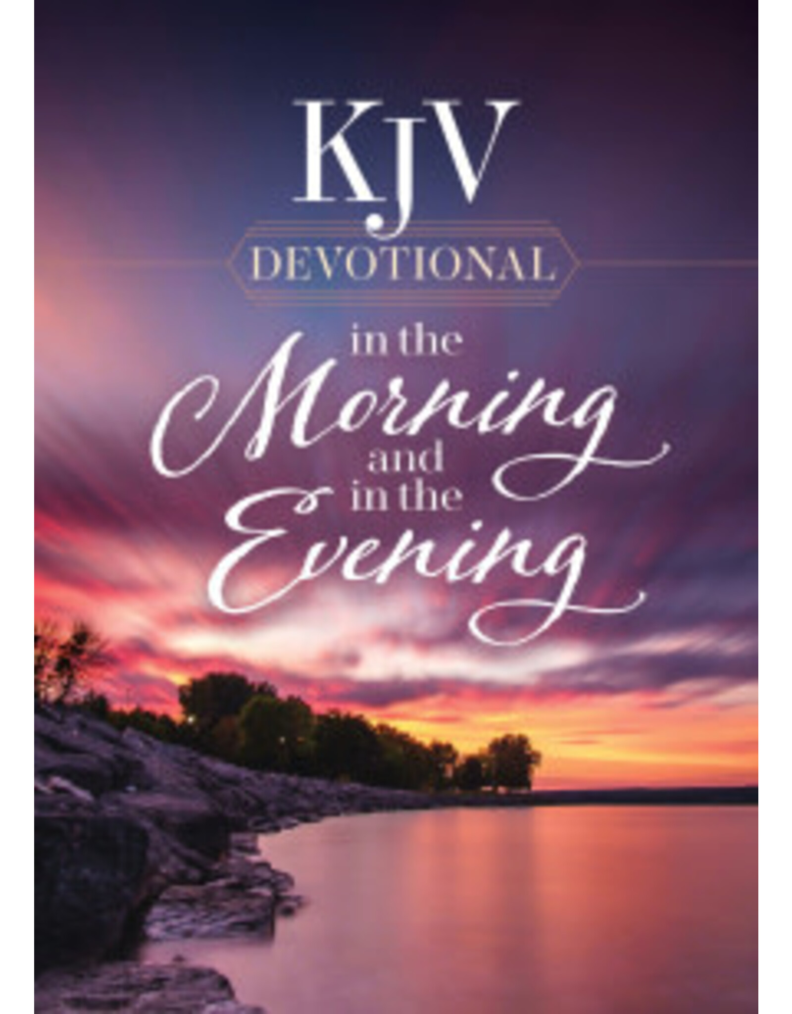 KJV Devotional in the Morning and the Evening
