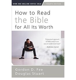 Gordon D Fee How to Read the Bible for all It's Worth