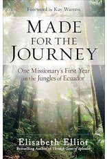 Elisabeth Elliot Made for the Journey