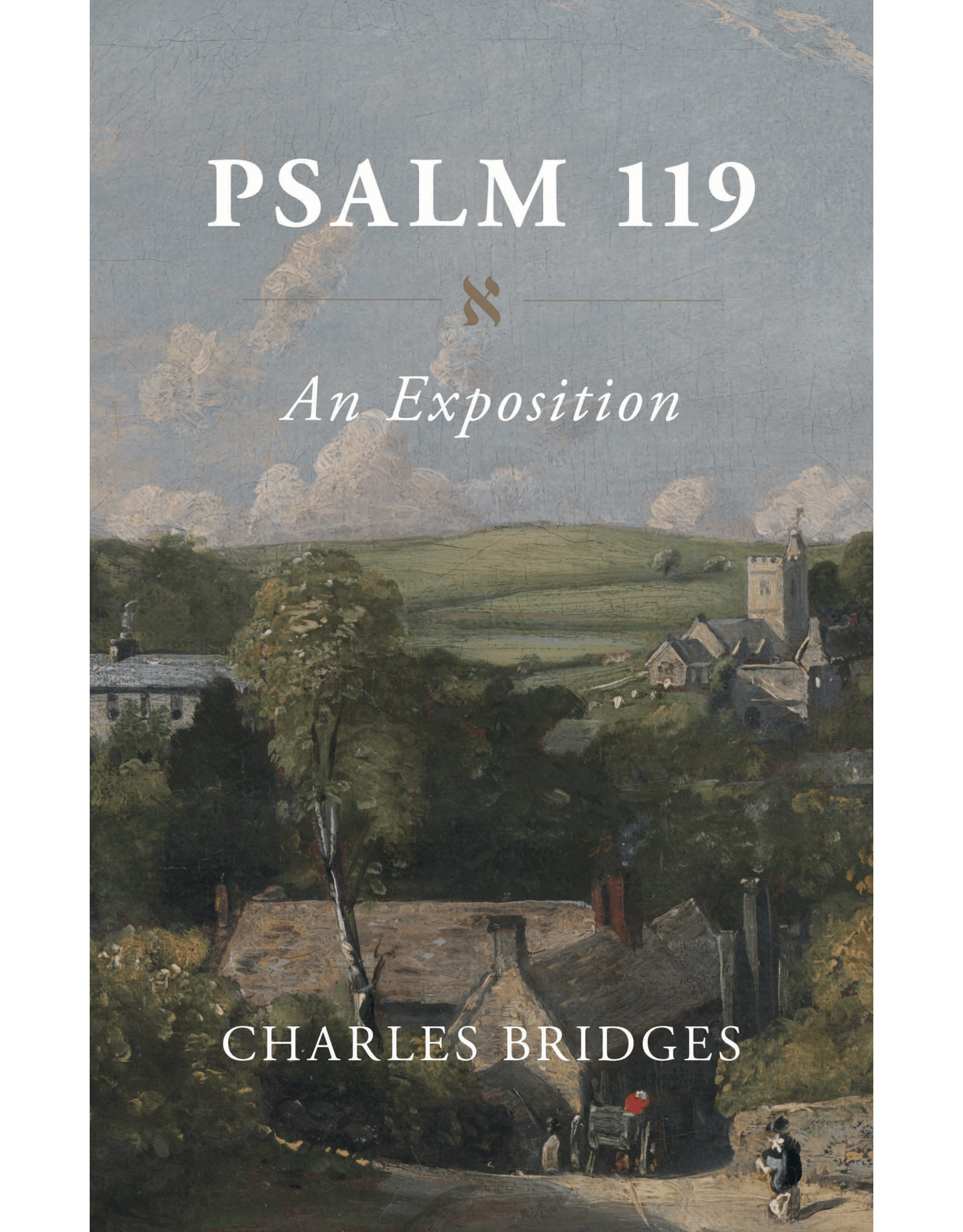 Psalm 119 - An Exposition