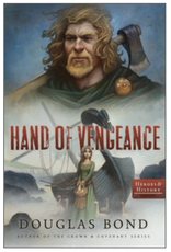 Douglas Bond Hand of Vengeance - Heroes & History