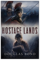 Douglas Bond Hostage Lands - Heroes & History