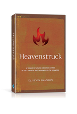 Kevin Swanson Heavenstruck