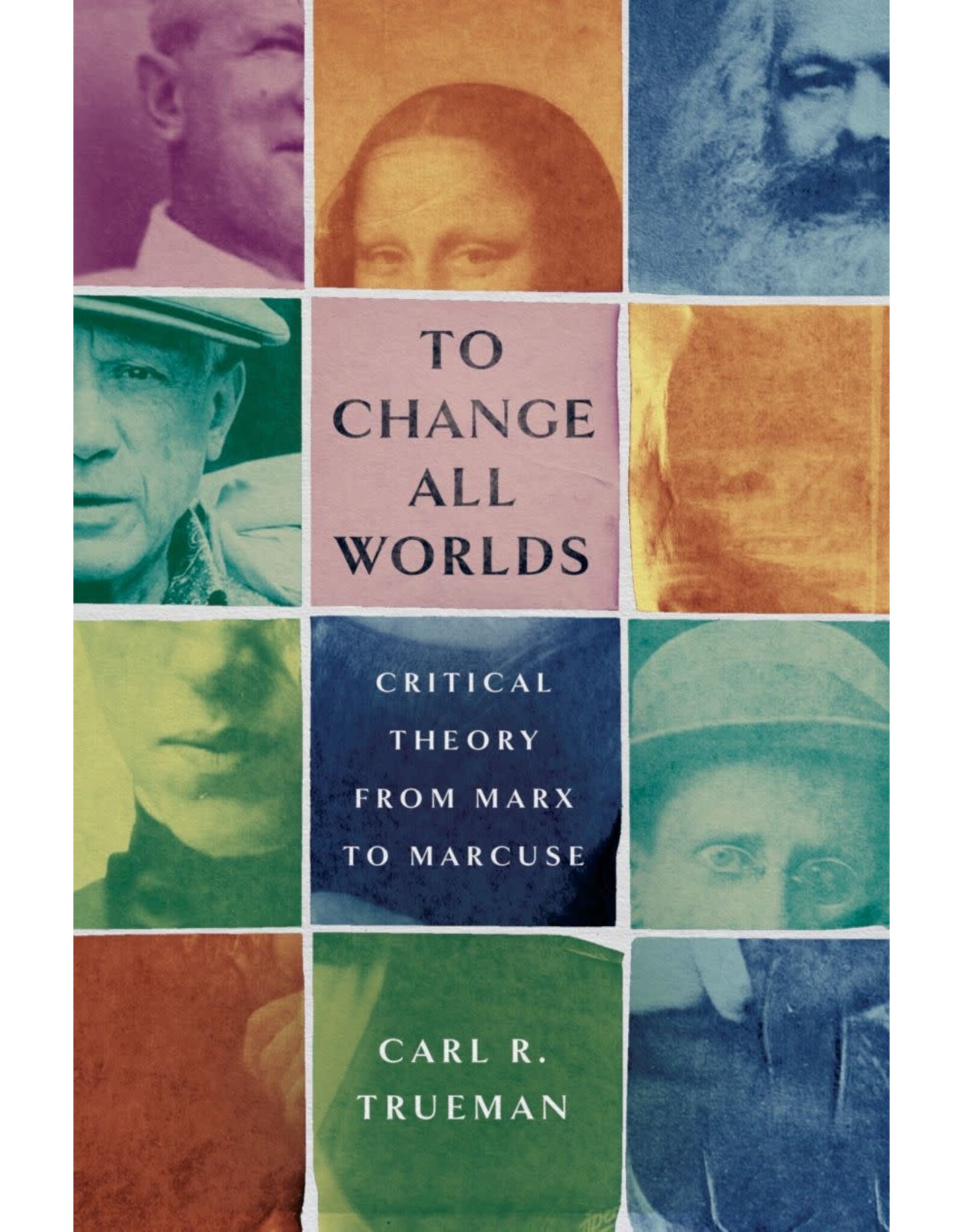 Carl Truman To Change All Worlds