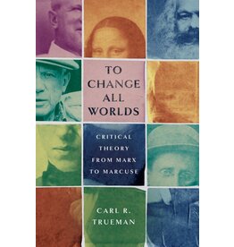 Carl Truman To Change All Worlds