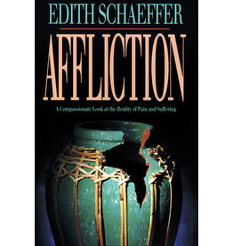 Edith Schaeffer Affliction - Edith Schaeffer