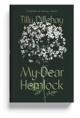 Tilly Dillenhay My Dear Hemlock