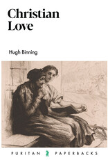 Hugh Binning Christian Love