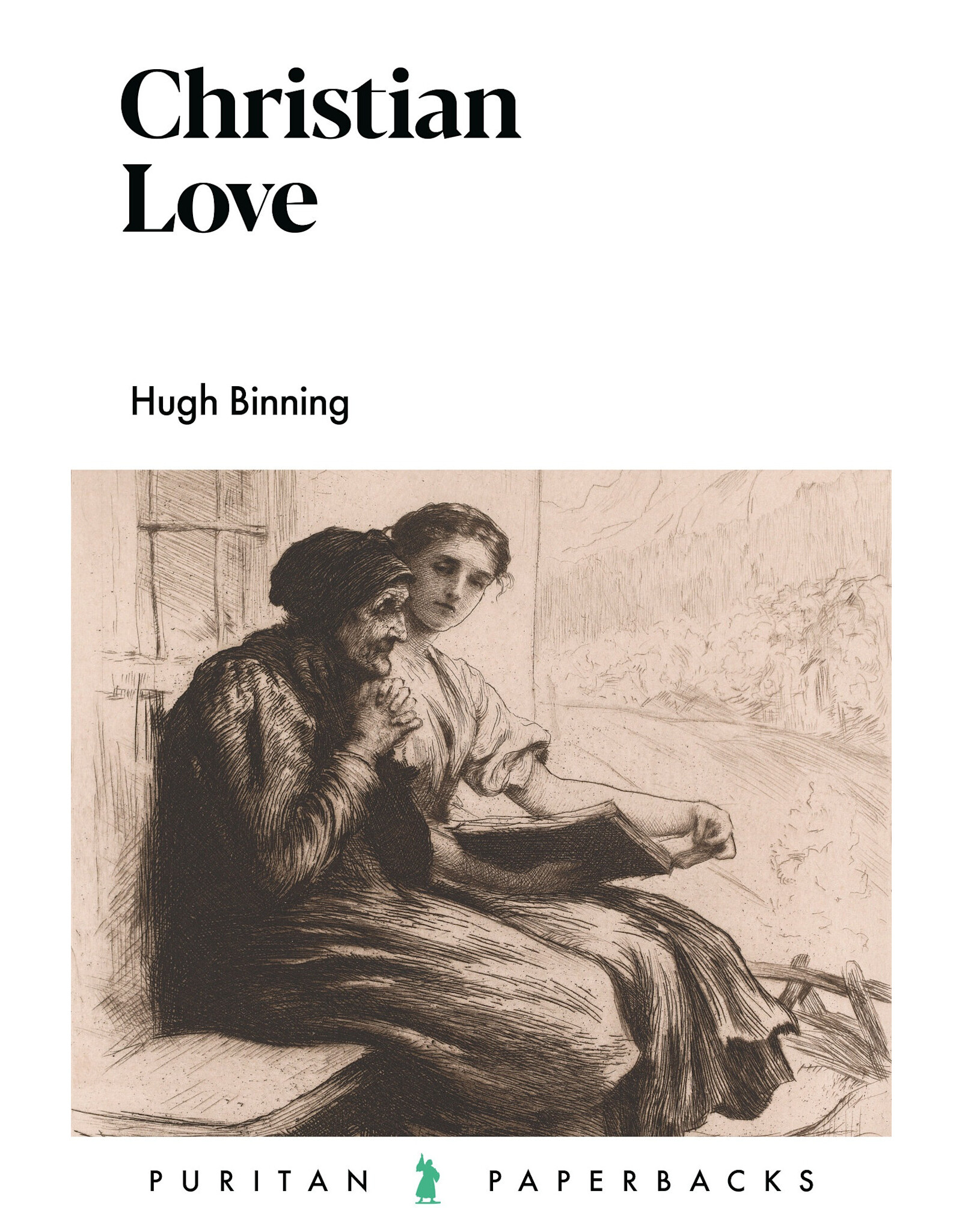Hugh Binning Christian Love