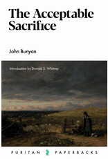 John Bunyan The Acceptable Sacrifice(Puritan Paperbacks)