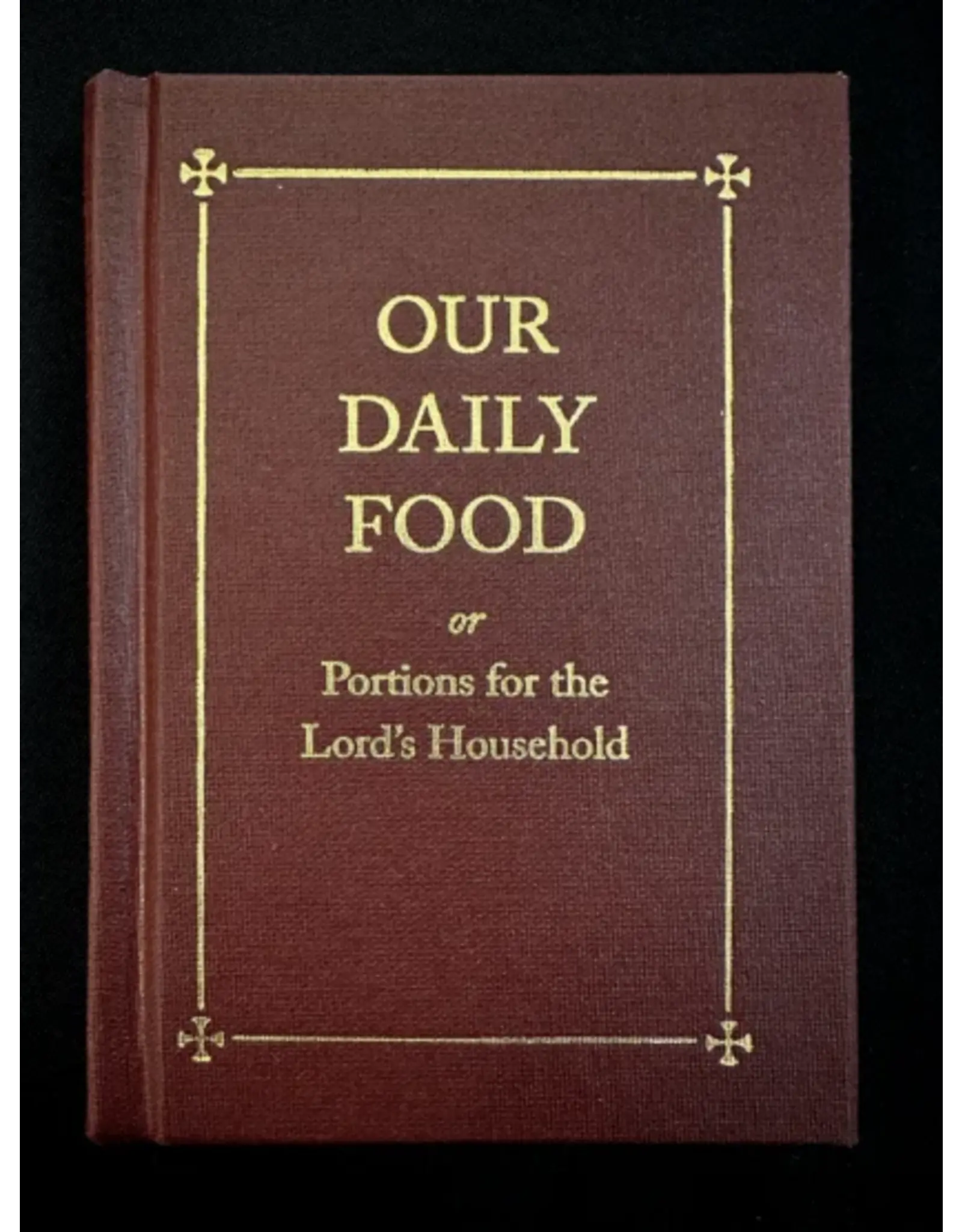 James Smith Our Daily Food - or Portions for the Lord's Household