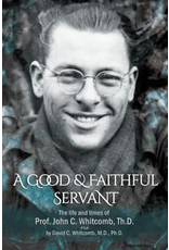 David C. Whitcomb A Good and Faithful Servant