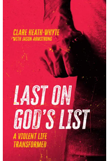Clare Heath-Whyte Last On God's List