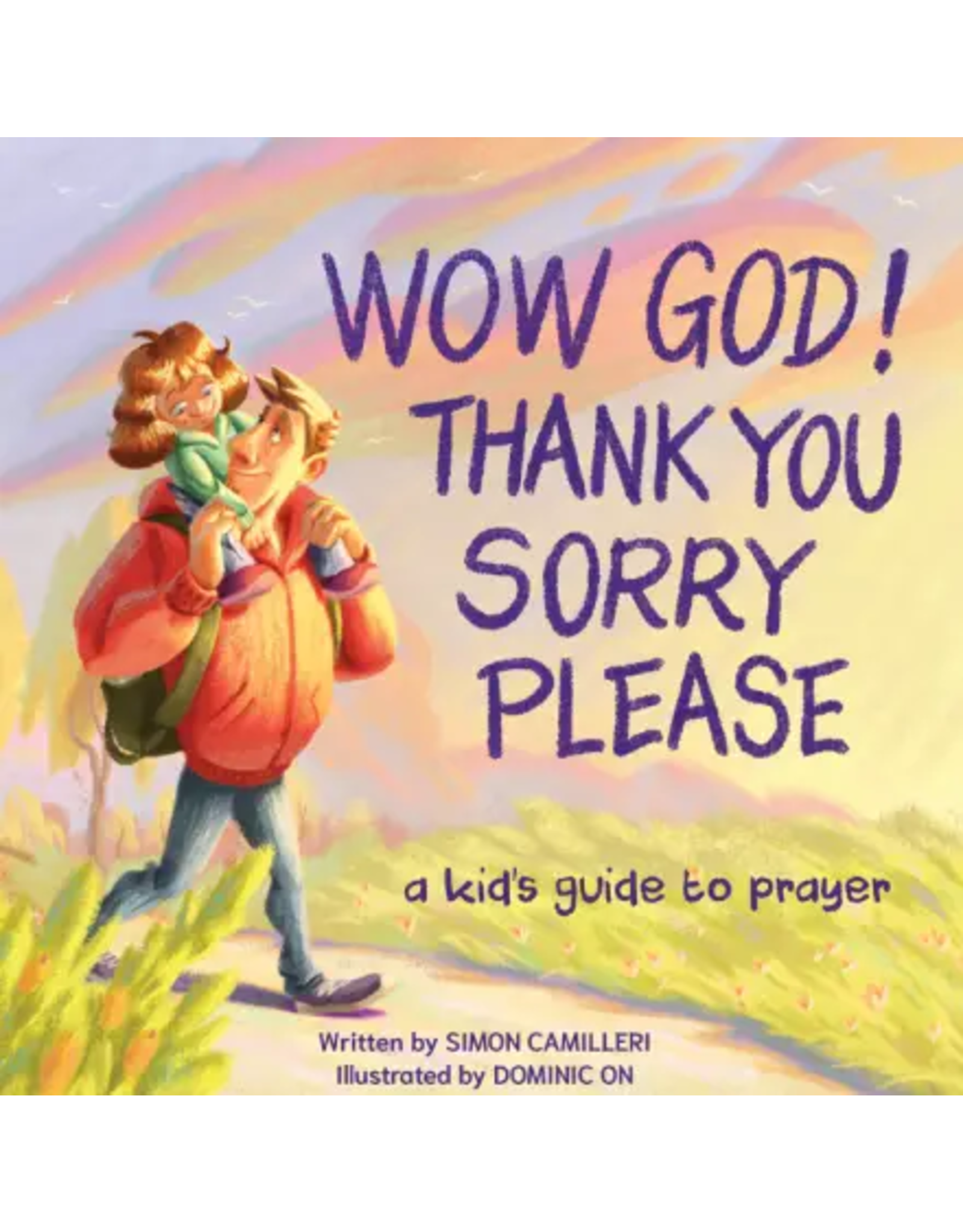 Simon Camilleri and Dominic On Wow God! Thank You, Sorry, Please