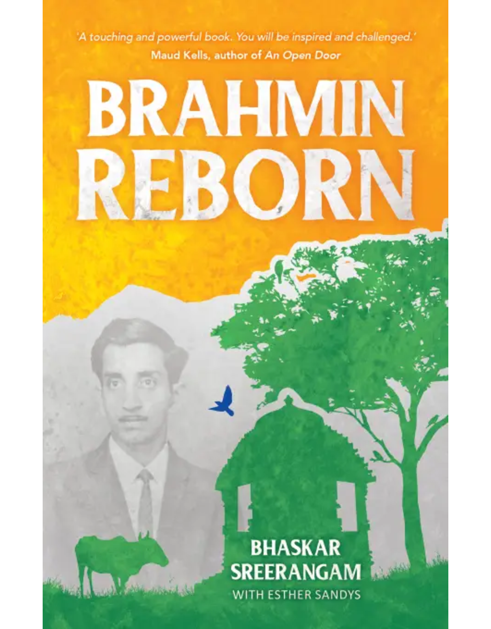 Bhasker Sreerangam and Esther Sandys Brahmin Reborn