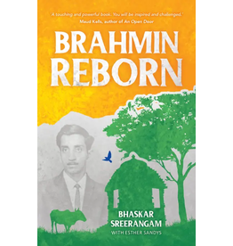 Bhasker Sreerangam and Esther Sandys Brahmin Reborn