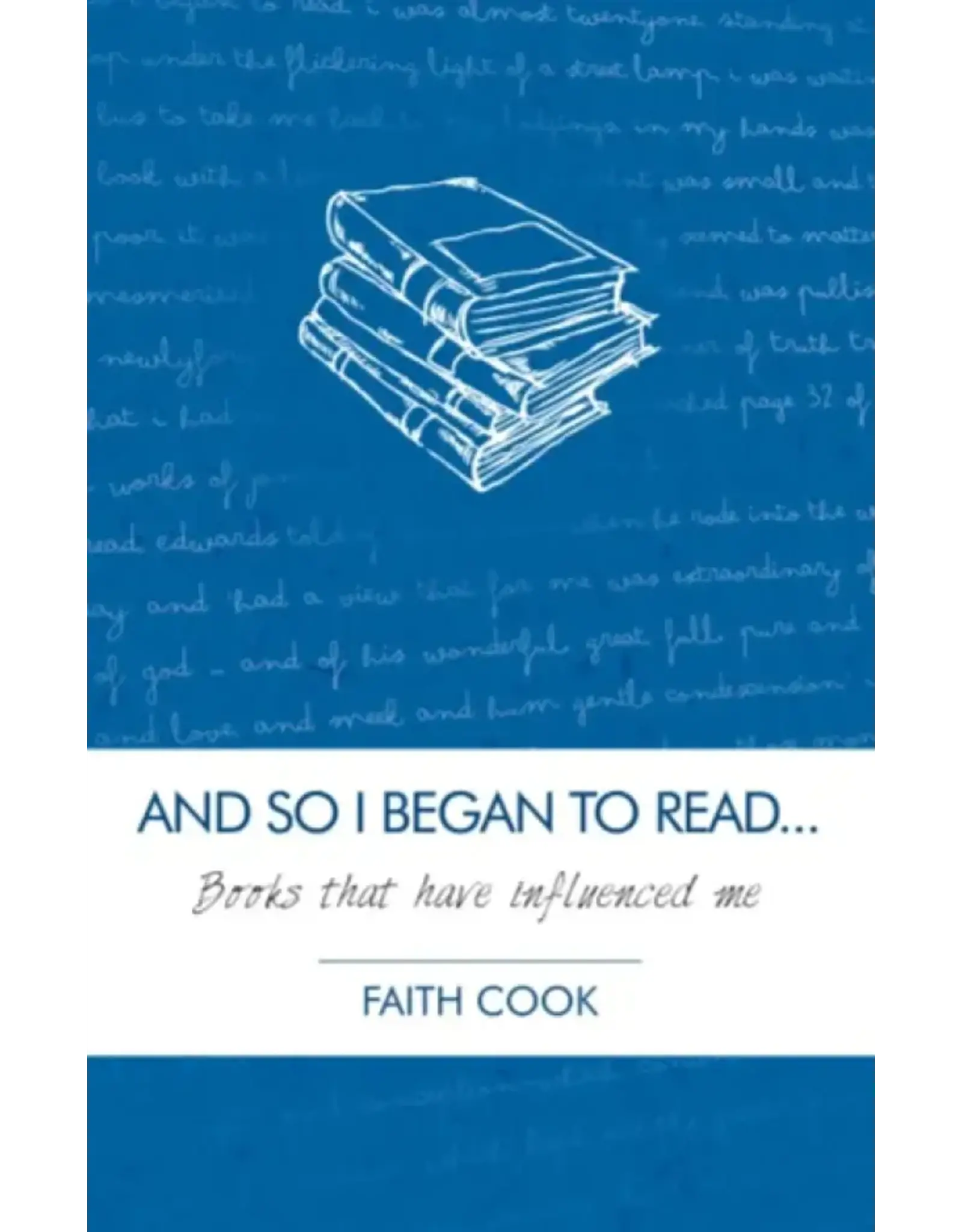 Faith Cook And So I Began to Read