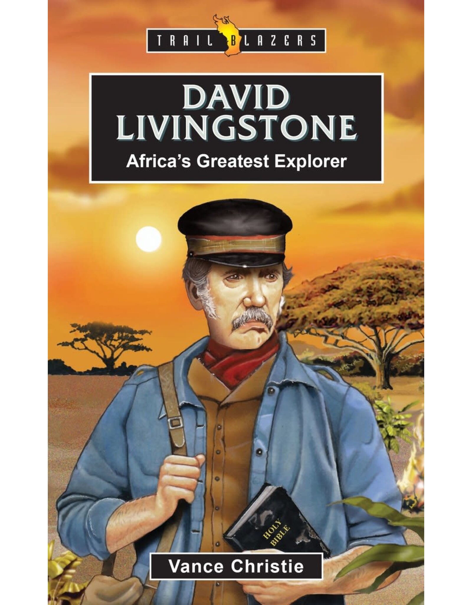 Vance Christie David Livingston - Africa's Greatest Explorer
