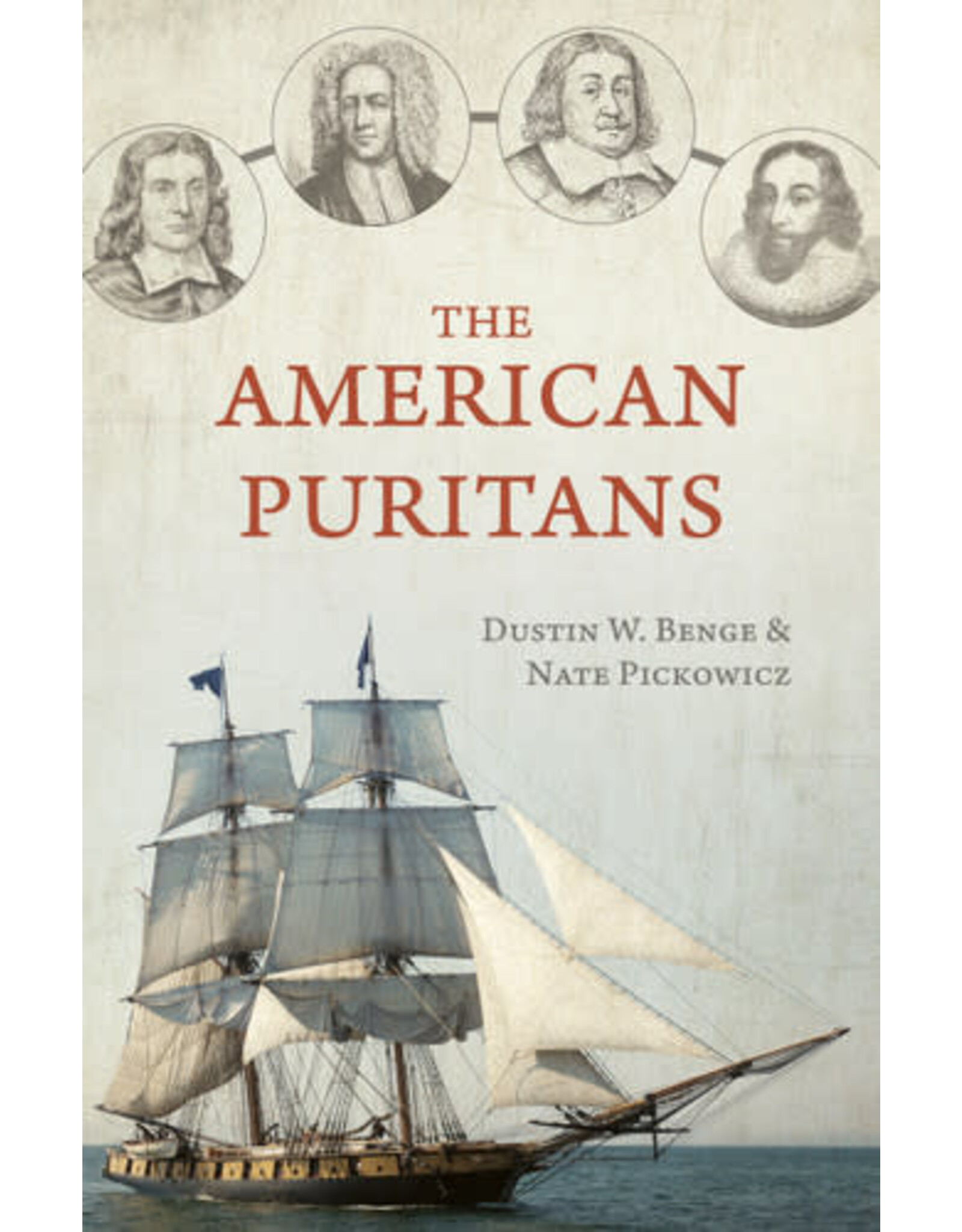 Dustin Benge and Nate Pickowicz The American Puritans